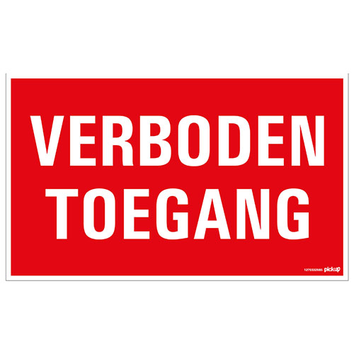 PICTOGRAM ''VERBODEN TOEGANG'' 33X20CM